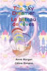 The Sky Dreamer = Le Bateau De Reves
