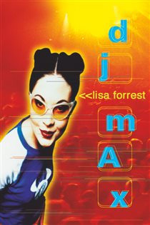 Book cover: DJ Max, by Lisa Forrest (preview)