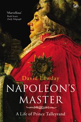 Book cover: Napoleon's Master, by David Lawday (preview)