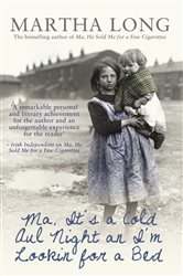 Book cover: Ma, It's a Cold Aul Night an I'm Lookin for a Bed, by Martha Long (preview)