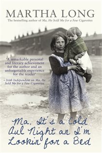 Book cover: Ma, It's a Cold Aul Night an I'm Lookin for a Bed, by Martha Long (preview)