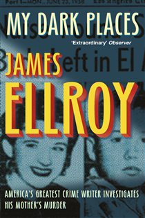 Book cover: My Dark Places, by James Ellroy (preview)