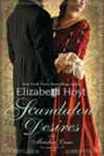 Book cover: Scandalous Desires (Book 3 of Maiden Lane) by Elizabeth Hoyt (preview)