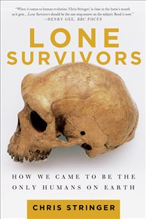 Book cover: Lone Survivors, by Chris Stringer (preview)