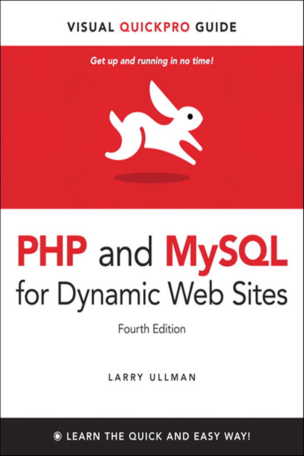PHP and MySQL for Dynamic Web Sites, Fourth Edition