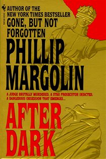 Book cover: After Dark, by Phillip Margolin (preview)