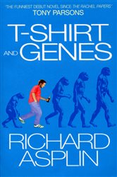 Book cover: T-Shirt and Genes, by Richard Asplin (preview)