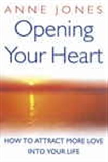 Book cover: Opening Your Heart, by Anne Jones (preview)