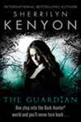 Book cover: The Guardian (Book 21 of The Dark-Hunter World) by Sherrilyn Kenyon (preview)