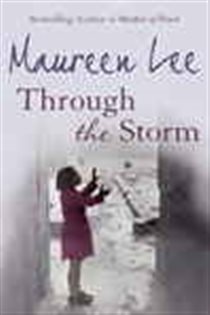 Book cover: Through The Storm, by Maureen Lee (preview)