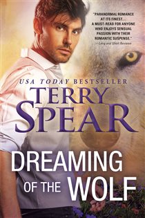 Book cover: Dreaming of the Wolf (Book 3 of Silver Town Wolf) by Terry Spear (preview)