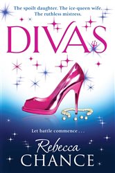 Book cover: Divas, by Rebecca Chance (preview)