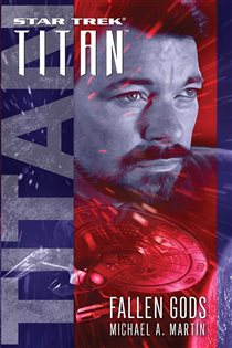 Book cover: Fallen Gods, by Michael A. Martin (preview)