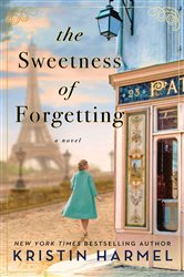 Book cover: The Sweetness of Forgetting, by Kristin Harmel (preview)