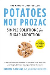 Book cover: Potatoes Not Prozac, by Kathleen DesMaisons (preview)