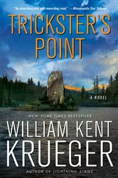 Book cover: Trickster's Point, by William Kent Krueger (preview)