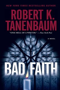 Book cover: Bad Faith, by Robert K. Tanenbaum (preview)