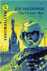 Book cover: The Forever War (Book 54 of S.F. MASTERWORKS) by Joe Haldeman (preview)