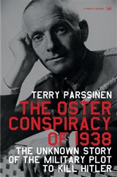 Book cover: The Oster Conspiracy of 1938, by Terry Parssinen (preview)