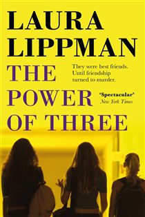 Book cover: The Power Of Three, by Laura Lippman (preview)
