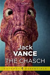Book cover: The Chasch (Book 183 of Gateway Essentials) by Jack Vance (preview)