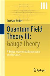 Book cover: Quantum Field Theory III: Gauge Theory, by Eberhard Zeidler (preview)