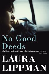 Book cover: No Good Deeds, by Laura Lippman (preview)