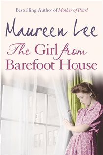 Book cover: The Girl From Barefoot House, by Maureen Lee (preview)