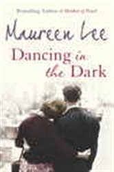 Book cover: Dancing In The Dark, by Maureen Lee (preview)