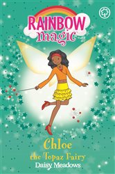 Book cover: Chloe the Topaz Fairy (Book 4 of Rainbow Magic) by Daisy Meadows (preview)