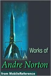 Book cover: Works of Andre Norton, by Andre Norton (preview)