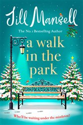 Book cover: A Walk in the Park, by Jill Mansell (preview)