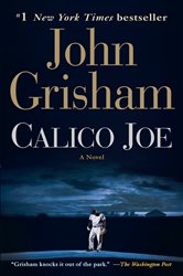 Book cover: Calico Joe, by John Grisham (preview)