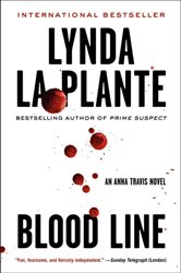 Book cover: Blood Line (Book 7 of Anna Travis Series) by Lynda La Plante (preview)