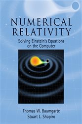 Book cover: Numerical Relativity, by Thomas W. Baumgarte (preview)