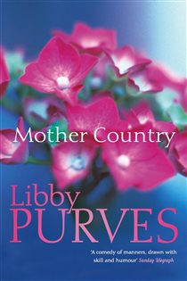 Book cover: Mother Country, by Libby Purves (preview)