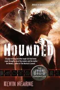 Book cover: Hounded (Book 01 of The Iron Druid Chronicles) by Kevin Hearne (preview)