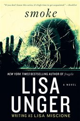 Book cover: Smoke, by Lisa Unger (preview)