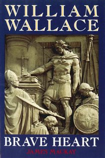 Book cover: William Wallace, by James Mackay (preview)