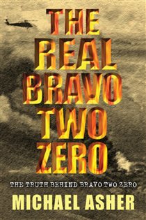 Book cover: The Real Bravo Two Zero, by Michael Asher (preview)