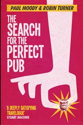 Book cover: The Search for the Perfect Pub, by Paul Moody (preview)