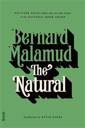 The Natural: A Novel