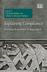 Explaining Compliance: Business Responses to Regulation