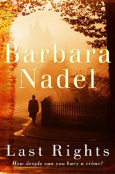 Book cover: Last Rights (Francis Hancock Mystery 1), by Barbara Nadel (preview)