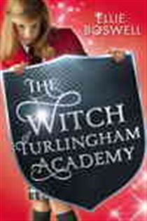 Book cover: Witch of Turlingham Academy (Book 1 of Witch of Turlingham Academy) by Ellie Boswell (preview)
