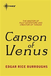 Book cover: Carson of Venus, by Edgar Rice Burroughs (preview)