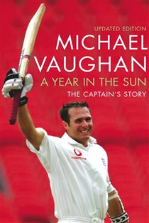 Book cover: Year In The Sun, by Michael Vaughan (preview)