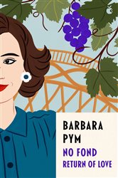 Book cover: No Fond Return Of Love (Book 314 of Virago Modern Classics) by Barbara Pym (preview)