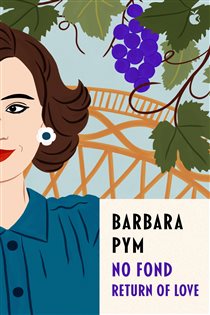Book cover: No Fond Return Of Love (Book 314 of Virago Modern Classics) by Barbara Pym (preview)