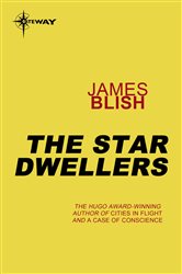 Book cover: The Star Dwellers, by James Blish (preview)